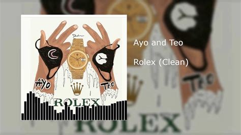 ayo and teo Rolex clean